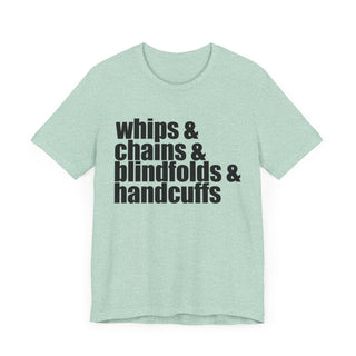 Cotton Blend T-shirt - Whips, Chains, Blindfolds and Handcuffs